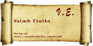 Valach Etelka névjegykártya